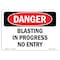 Signmission OSHA Danger Sign, 10" Height, 14" Width, Rigid Plastic, Blasting In Progress No Entry, Landscape OS-DS-P-1014-L-1878 - alternate 1